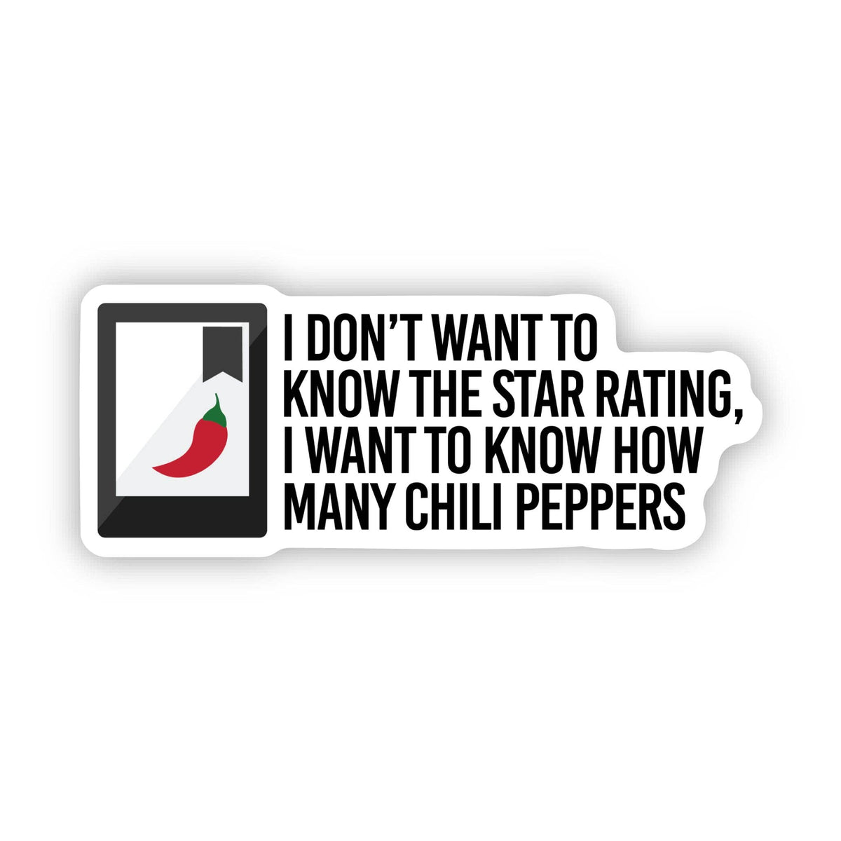 Sticker - "I want to know how many chili peppers" Romance Book Sticker