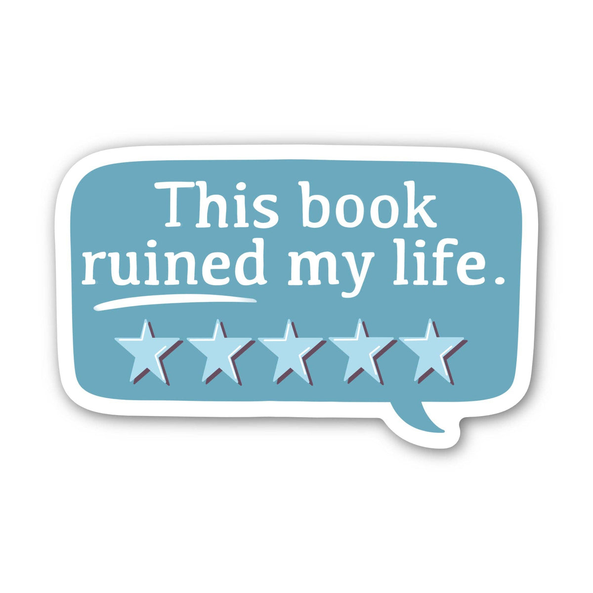 Sticker - This Book Ruined My Life Review Sticker