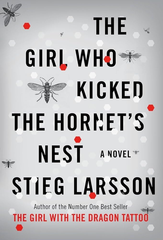 The Girl Who Kicked the Hornet's Nest (Millennium Trilogy) cover image
