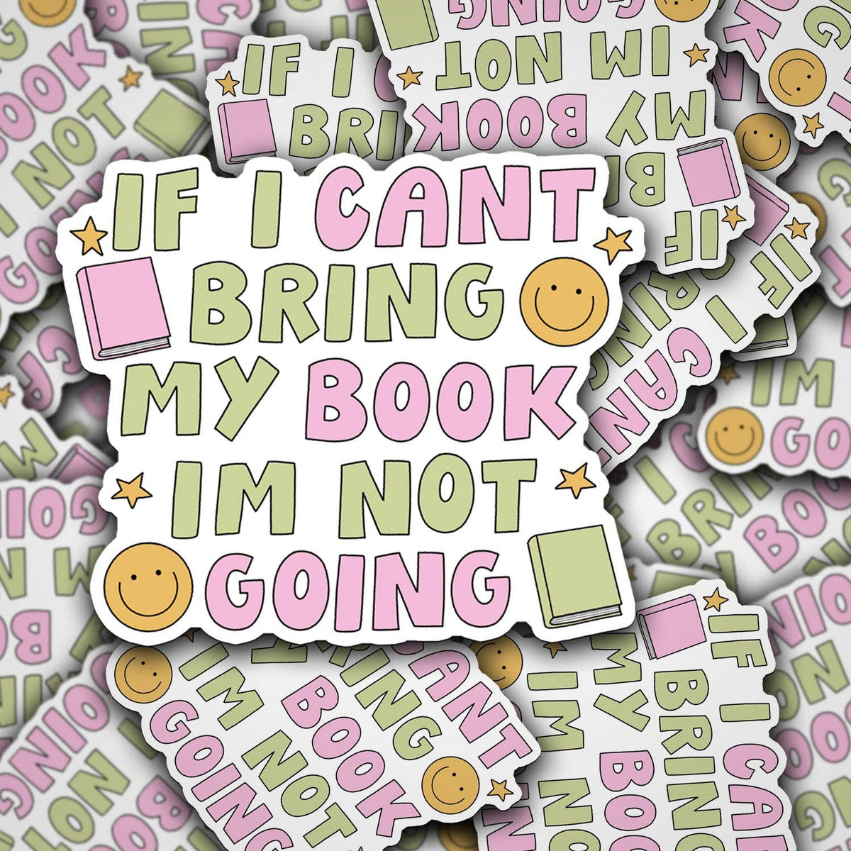 Sticker - If I can't Bring My Book I'm Not Going