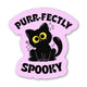 Sticker - Purr-fectly Spooky Black Cat Halloween Sticker