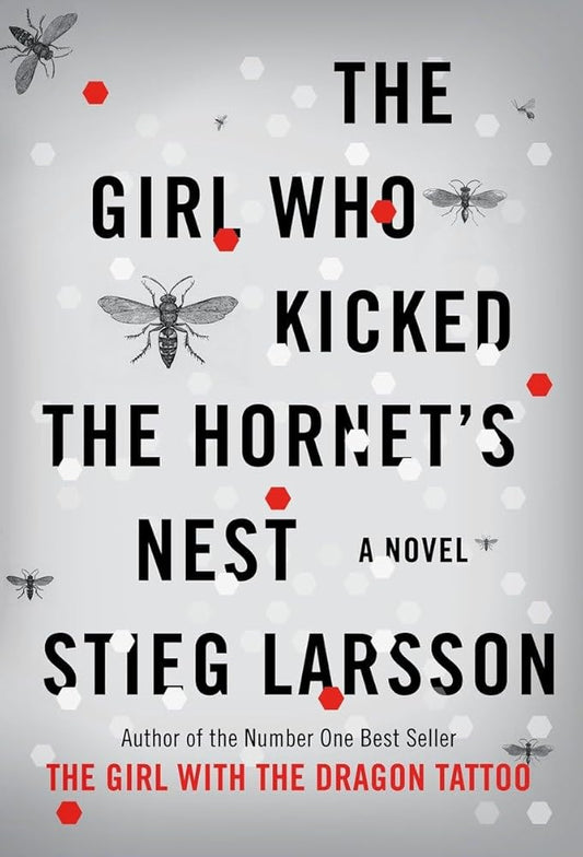 The Girl Who Kicked the Hornet's Nest (Millennium Trilogy) cover image