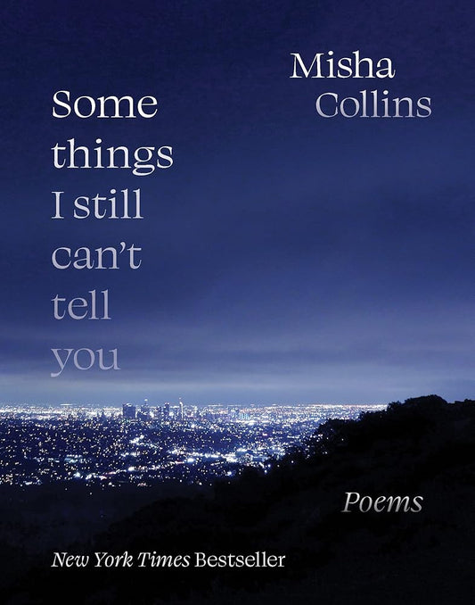Some Things I Still Can't Tell You: Poems cover image