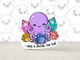 "I Have a Crystal for That!" - Crystal Octopus Sticker