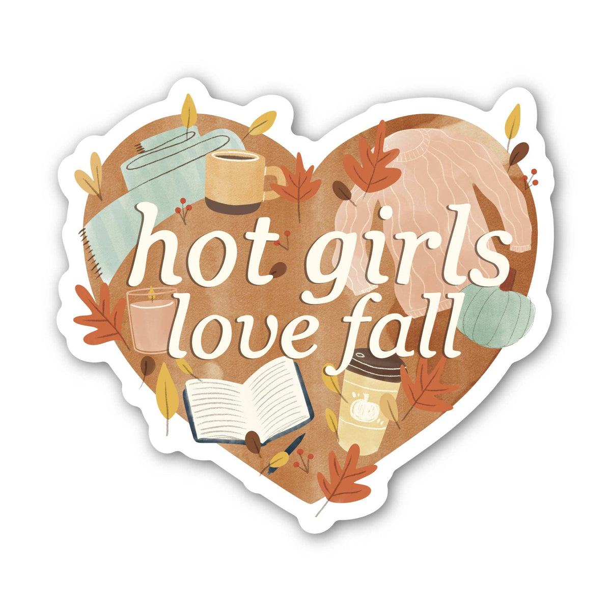 Sticker - "Hot girls love fall" Cozy Fall Heart Sticker