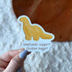 Sticker - Emotional Support Chicken Nugget