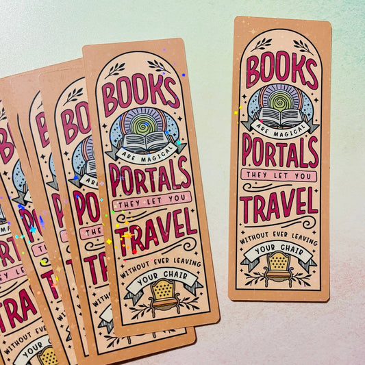 Books Are Magical Portals Bookmark
